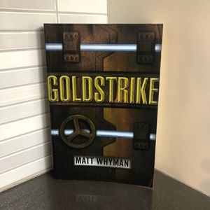 Goldstrike by Matt Whyman